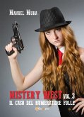 Mystery West vol.3 - Il caso del numeratore folle (eBook, ePUB)