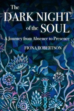 The Dark Night of the Soul - Robertson, Fiona