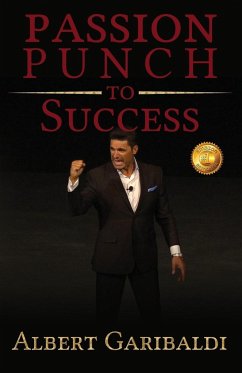 Passion Punch to Success - Garibaldi, Albert