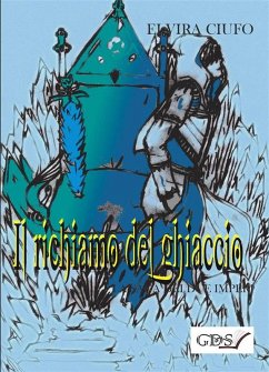 Cover Il richiamo del ghiaccio - La saga dei due imperi (eBook, ePUB)