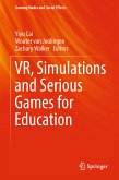 VR, Simulations and Serious Games for Education (eBook, PDF)