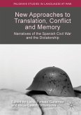 New Approaches to Translation, Conflict and Memory (eBook, PDF)