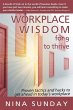 Workplace Wisdom for 9 to thrive - Bild 1