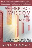 Workplace Wisdom for 9 to thrive