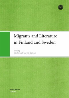 Migrants and Literature in Finland and Sweden - Gröndahl, Satu; Rantonen, Eila