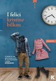 I felici I felici