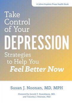 Take Control of Your Depression (eBook, ePUB) - Noonan, Susan J.