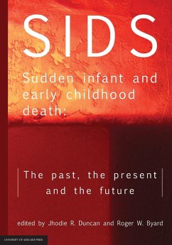 SIDS Sudden infant and early childhood death - Herausgeber: Byard, Roger W Duncan, Jhodie R