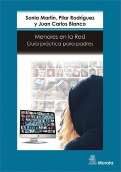 Familias enredadas : los riesgos en Internet - Martín Pérez, Sonia; Rodríguez Sánchez, Pilar; Blanco, Juan Carlos