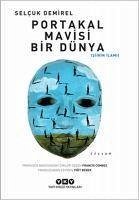 Portakal Mavisi Bir Dünya - Demirel, Selcuk