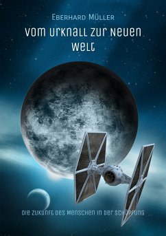 Vom Urknall zur Neuen Welt (eBook, ePUB)