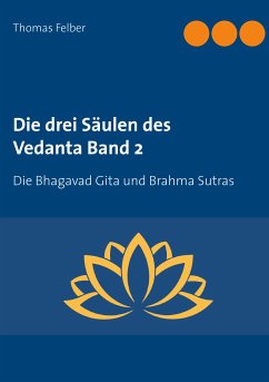 Die drei Säulen des Vedanta Band 2 (eBook, ePUB) - Felber, Thomas