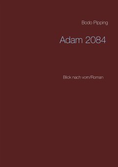 Adam 2084 (eBook, ePUB)