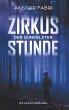 Zirkus der dunkelsten Stunde (eBook,... - Bild 1