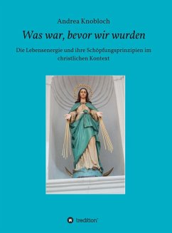 Cover Was war, bevor wir wurden (eBook, ePUB)