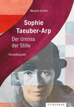 Sophie Taeuber-Arp (eBook, ePUB) - Greiner, Margret