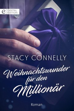 Weihnachtswunder für den Millionär (eBook, ePUB) - Connelly, Stacy