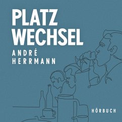 Platzwechsel (MP3-Download) - Herrmann, André