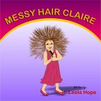 Messy Hair Claire (bedtime books for kids, #3) (eBook, ePUB)