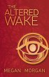 The Altered Wake (The Sentinel Quartet,... - Bild 1