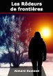 Les Rôdeurs de frontières (eBook,... - Bild 1