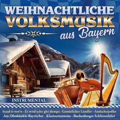 Weihnachtliche Volksmusik Aus Bayern,Instr - Diverse