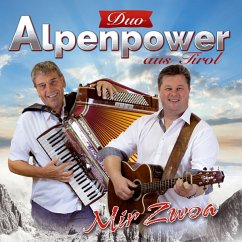 Mir Zwoa - Duo Alpenpower Aus Tirol