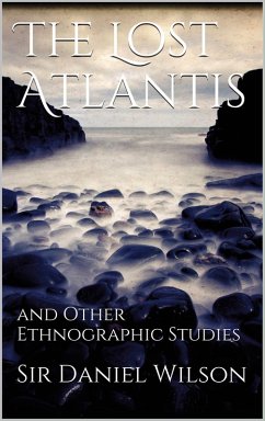 Cover The Lost Atlantis and Other Ethnographic Studies (eBook, ePUB)