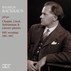 Wilhelm Backhaus Spielt Chopin,Liszt & Schumann - Backhaus,Wilhelm