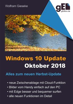 Windows 10 Update - Oktober 2018 (eBook, ePUB) - Gieseke, Wolfram