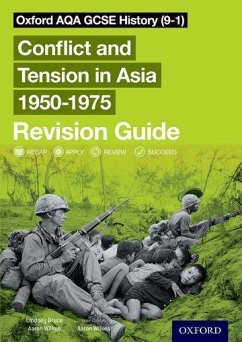 Oxford AQA GCSE History (9-1): Conflict and Tension in Asia 1950-1975 Revision Guide - Bruce, Lindsay