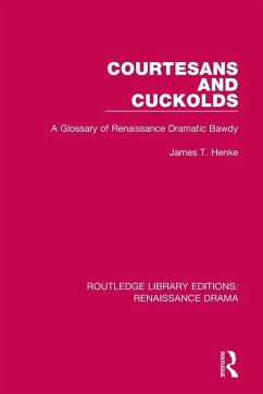 Courtesans and Cuckolds - Henke, James T.