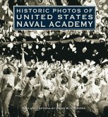 Historic Photos of United States Naval Academy (eBook, ePUB)