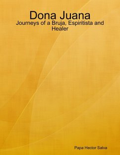 Cover Dona Juana: Journeys of a Bruja, Espiritista and Healer (eBook, ePUB)