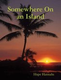 Somewhere On an Island (eBook, ePUB)