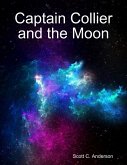 Captain Collier and the Moon (eBook, ePUB)