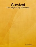 Survival: The Saga of My Ancestors (eBook, ePUB)