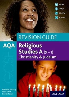 AQA GCSE Religious Studies A (9-1): Christianity and Judaism Revision Guide - Fleming, Marianne (, Durham); Smiith, Pete (, Stoke-on-Trent); Power, Harriet (, Reading)