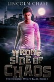 Wrong Side of Chaos (The Dominic Wolfe Tales, #3) (eBook, ePUB)