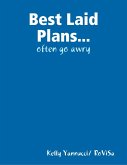 Best Laid Plans... Often Go Awry (eBook, ePUB)