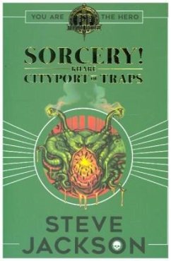 Fighting Fantasy: Sorcery 2: Cityport of Traps - Jackson, Steve