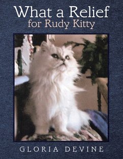 What a Relief for Rudy Kitty (eBook, ePUB) - Devine, Gloria