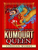 The Dancing Fool and the Kumquat Queen (eBook, ePUB)