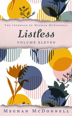 Cover Listless: Volume Eleven (The Journals of Meghan McDonnell, #11) (eBook, ePUB)