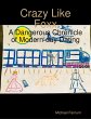 Crazy Like Foxx: A Dangerous Chronicle... - Bild 1
