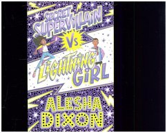 Lightning Girl 3: Secret Supervillain - Dixon, Alesha