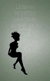 Lesbian Monster Hunters In the Wild (eBook, ePUB)