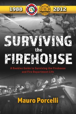 Surviving the Firehouse (eBook, ePUB) - Porcelli, Mauro