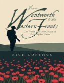 From Wentworth to the Western Front: The World War One Odyssey of Private John Warns (eBook, ePUB)