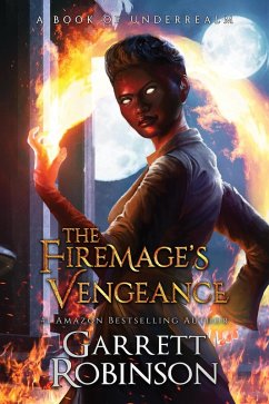 The Firemage's Vengeance (The Academy Journals, #3) (eBook, ePUB) - Robinson, Garrett